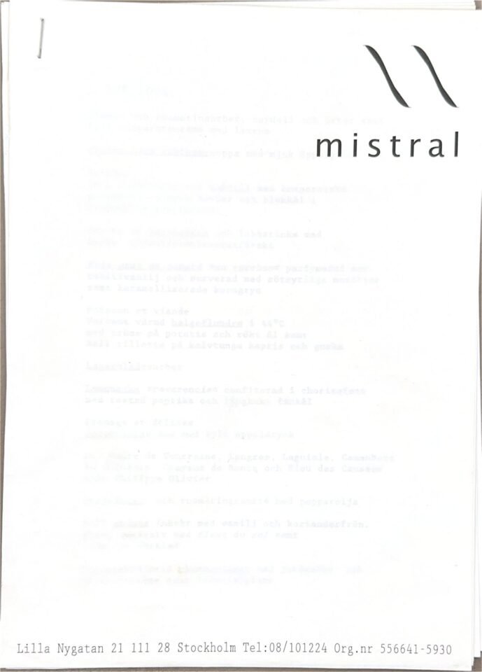 Mistral, Stockholm